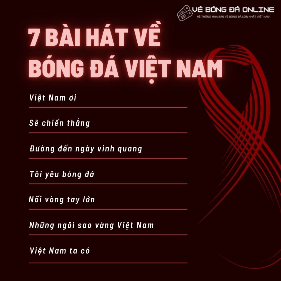 7 bài hát về bóng đá Việt Nam hay nhất