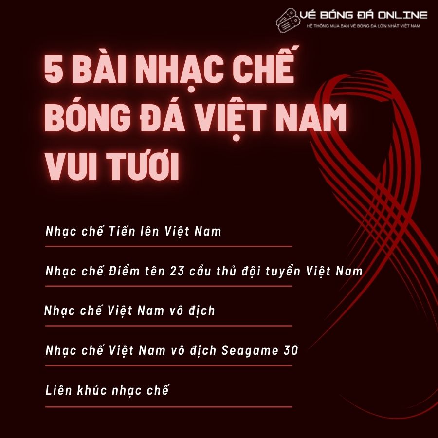 5 bài nhạc chế bóng đá Việt Nam